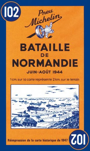 CARTE BATAILLE DE NORMANDIE - JUIN-AOUT 1944 / BATTLE OF NORMANDY -JUNE-AUGUST 1994 - Collectif