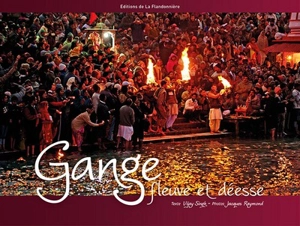 Gange : fleuve et déesse - Vijay Singh