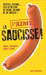 J'aime la saucisse - Emilie Greenberg