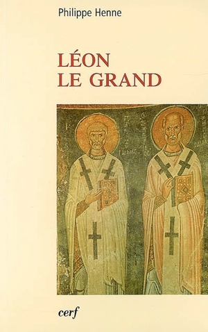 Léon le Grand - Philippe Henne