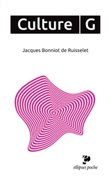 Culture G - Jacques Bonniot de Ruisselet