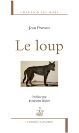 Le loup - Jean Pruvost