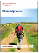 Chemin ignatien : entrée en pèlerinage - José Luis Iriberri