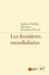 Les frontières mondialisées - Sabine Dullin