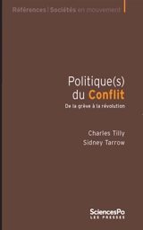 Politique(s) du conflit : de la grève à la révolution - Sidney G. Tarrow