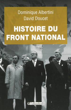 Histoire du Front national - Dominique Albertini