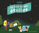 Le ciel et les étoiles - Sylvain Chaty