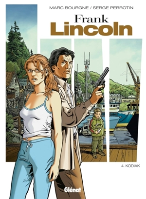 Frank Lincoln. Vol. 4. Kodiak - Marc Bourgne