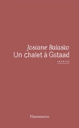 Un chalet à Gstaad : théâtre - Josiane Balasko