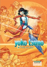 Yoko Tsuno : intégrale. Vol. 4. Vinéa en péril - Roger Leloup