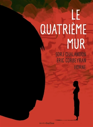 Le quatrième mur - Eric Corbeyran