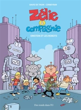 Zélie et compagnie. Einstein et les robots - Eric Corbeyran