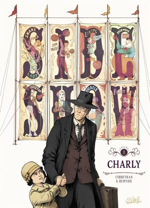 Sideshow. Vol. 1. Charly - Eric Corbeyran