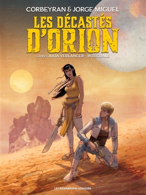 Les décastés d'Orion : intégrale - Eric Corbeyran