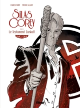 Silas Corey, cycle 2 : le testament Zarcoff : coffret tomes 3 et 4 - Fabien Nury