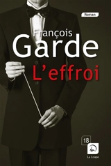 L'effroi - François Garde