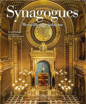 Synagogues : merveilles du judaïsme