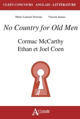 No country for old men : Cormac McCarthy : Ethan et Joel Coen - Marie Liénard-Yeterian