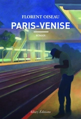 Paris-Venise - Florent Oiseau