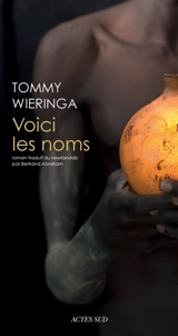 Voici les noms - Tommy Wieringa