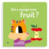 Qui a mangé mon fruit ? - Canizales