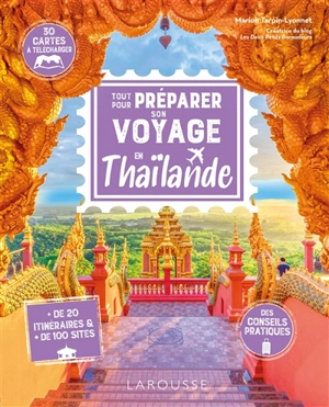 Tout pour préparer son voyage en Thaïlande - Marion Tarpin