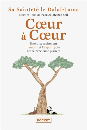 Coeur à coeur : une discussion sur l'amour et l'espoir pour notre précieuse planète - Dalaï-lama 14
