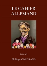 LE CAHIER ALLEMAND - Philippe Cougrand