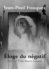 Eloge du n gatif - Yves-Marie Lequin