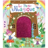 La porte magique : bienvenue chez les fées ! - Shannon Hays
