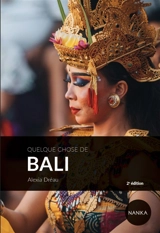Quelque chose de Bali - Alexia Dréau