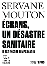 Ecrans, un désastre sanitaire : il est encore temps d'agir - Servane Mouton