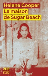 La maison de Sugar Beach - Helene Cooper