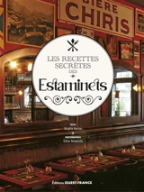 Les recettes secrètes des estaminets - Brigitte Racine