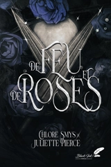 De sang et d'épines. Vol. 2. De feu et de roses - Chlore Smys