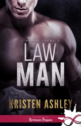Law Man : L'homme idéal, T3 - Kristen Ashley