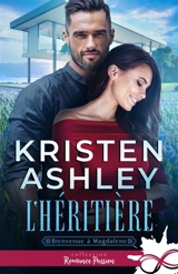 L'héritière : Bienvenue à Magdalene, T2 - Kristen Ashley