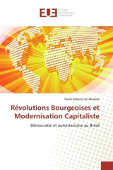 Révolutions Bourgeoises et Modernisation Capitaliste - Paulo Roberto de Almeida