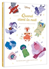 Quand vient la nuit : une histoire pour se calmer avant de dormir - Walt Disney company