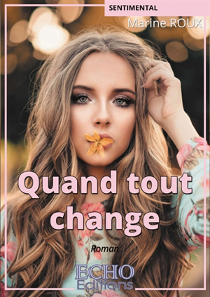 Marine Roux - Quand tout change