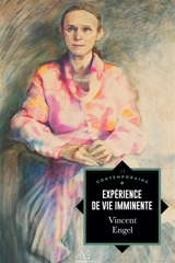 Expérience de vie imminente - Engel, Vincent