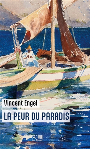 La peur du paradis - Engel, Vincent