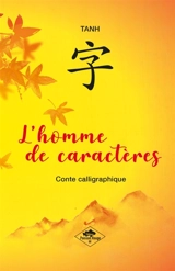 L'homme de caractères - Tanh