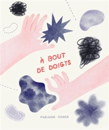 A bout de doigts - Marianne Ferrer