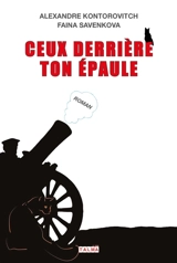 Ceux derrière ton épaule - Kontorovitch, Alexandre