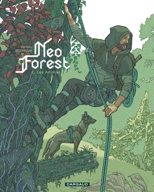 NeoForest. Vol. 2. Les Animas - Fred Duval