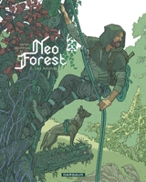 NeoForest. Vol. 2. Les Animas - Fred Duval