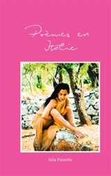 Poèmes en Italie - Julia Palombe