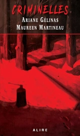 Criminelles - Ariane Gélinas
