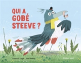 Qui a gobé Steeve ? - Susannah Lloyd